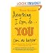 Anything I Can Do... You Can Do Better: How to unlock your creative dreams and change your life