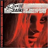 Roxy Saint: The Underground Personality Tapes