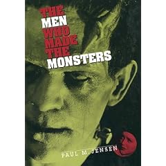 The Men Who Made the Monsters (Twayne's Filmmakers Series)