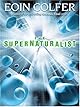 The Supernaturalist