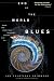 End of the World Blues