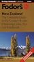 New Zealand: The Complete Guide to the Country Roads, Charming Cities, Alps and Fjordlands (4th ed)
