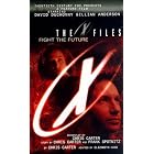 The X-Files: Fight the Future by Elizabeth Hand, Chris Carter, and Frank Spotnitz