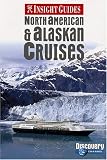 North American and Alaskan Cruises Insight Guide (Insight Guides)