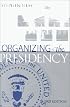 Organizing the Presidency