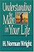 Book Understanding the Man in Your Life