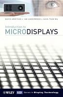 Introduction to Microdisplays (Wiley Series in Display Technology)