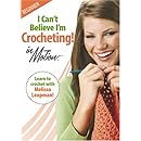 I Can't Believe I'm Crocheting