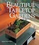 Beautiful Tabletop Gardens