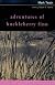 Adventures of Huckleberry Finn
