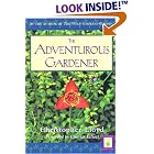 The Adventurous Gardener (Horticulture Garden Classics) by  Christopher Lloyd and Charles Elliott