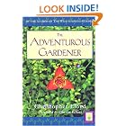 Click here to buy The Adventurous Gardener (Horticulture Garden Classics) by  Christopher Lloyd and Charles Elliott.