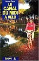 Le canal du Midi à vélo