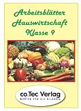Arbeitsbl�tter Hauswirtschaft Klasse 9, 1 CD-ROM