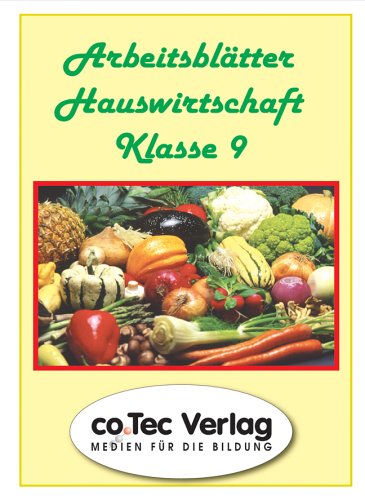 Arbeitsbl�tter Hauswirtschaft Klasse 9, 1 CD-ROM