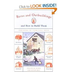 Barns and Outbuildings: And How to Build Them