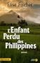 ENFANT PERDU DES PHILIPPINES (L')
