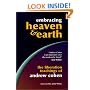 Embracing Heaven & Earth: The Liberation Teachings of Andrew Cohen