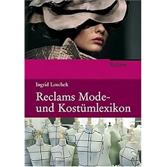 Reclams Mode- und Kost�mlexikon