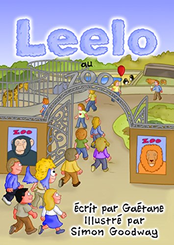 Leelo: Au Zoo (French Edition)