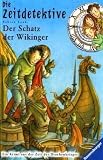 Der Schatz der Wikinger - Ein Krimi aus der Zeit der Drachenkrieger (Die Zeitdetektive, Band 7) - Fabian Lenk