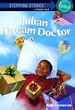 Julian, Dream Doctor