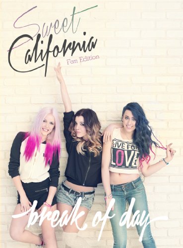 Sweet California - Break Of Day - Zortam Music