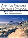 Aviation Weather Services Handbook