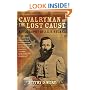 Cavalryman of the Lost Cause: A Biography of J. E. B. Stuart