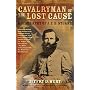Cavalryman of the Lost Cause: A Biography of J. E. B. Stuart