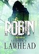 Robin, (Le Roi Corbeau*)