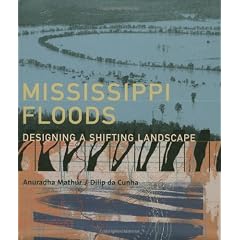 Mississippi Floods: Designing a Shifting Landscape