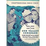 Chattanooga Choo Choo (Cover: Sonja Henie, John Payne, Glenn Miller, Milton Berle, Joan Davis, Lynn Bari) book cover