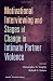 Motivational Interviewing and Stages of  Change in Intimate Partner Violence