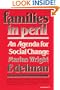 Families in Peril: An Agenda for Social Change (W.E.B. Du Bois Lectures)