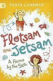 Flotsam and Jetsam : a home by the sea