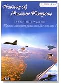 History of Nuclear Weapons - The Ultimate Weapons (2-DVD Set)