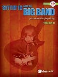 Produkt-Bild: Sittin' in with the Big Band, Volume II: Guitar: Jazz Ensemble Play-Along [With CD (Audio)]: 2