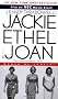 Jackie, Ethel, Joan: Women of Camelot