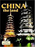 China: The Land (Lands, Peoples, and Cultures)