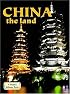 China: The Land (Lands, Peoples, and Cultures)
