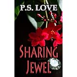 Sharing Jeweldi P. S. Love