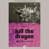 Kill the Dragon | Marc Olden