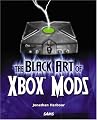 The Black Art of Xbox Mods