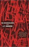 The Overwhelming: A Play