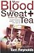 More
Blood,
More
Sweat
and
Another
Cup
of
Tea