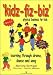 Kidz-Fiz-Biz: Physical Business for Kids - Learning Through Drama, Dance And Song