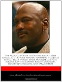 The Armchair Guide to Entertainment: 12th Annual Kids Choice Awards, featuring Shaquille ONeal, Tiger Woods, Mark McGwire, Michael Jordan, Cynthia ... Dominique Moceanu, and Tara Lipinski