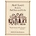 Mark Twain's Book For Bad Boys and Girls