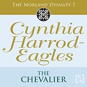 The Chevalier: Morland Dynasty, Book 7 | Cynthia Harrod-Eagles